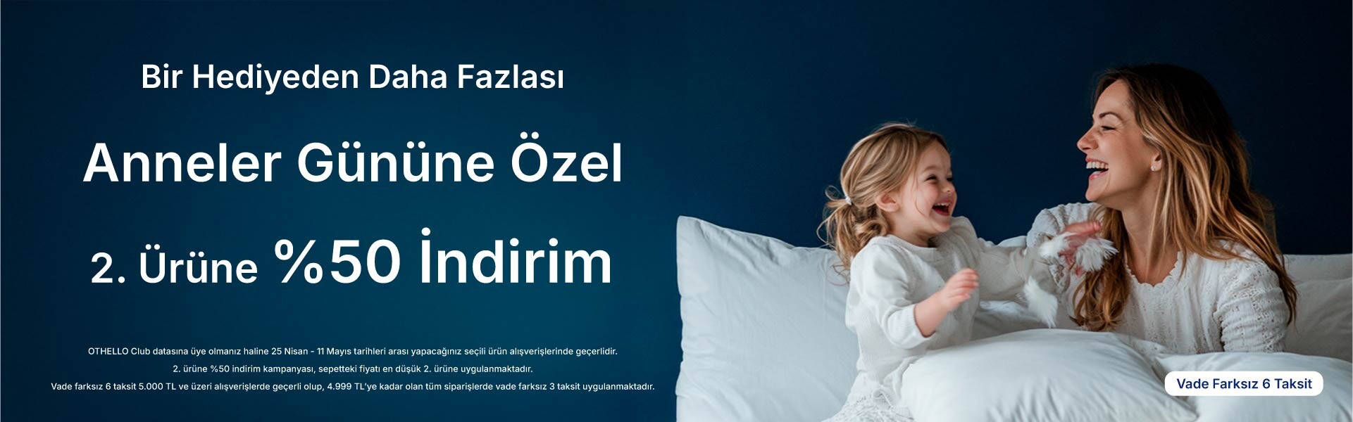 Anneler Gününe Özel 2. Ürüne %50 İndirim