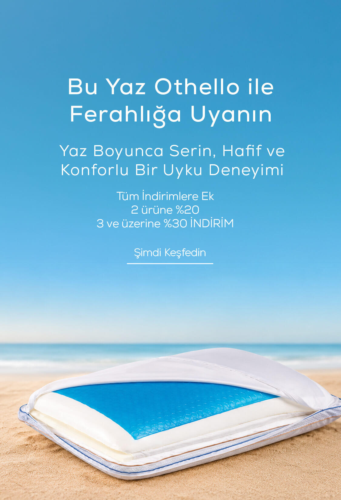 Bu Yaz Othello ile Ferahlığa Uyanın (Temmuz)