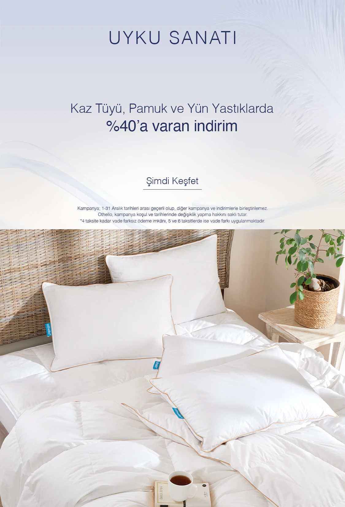 Uyku Sanatı | Yastık %40 İndirim