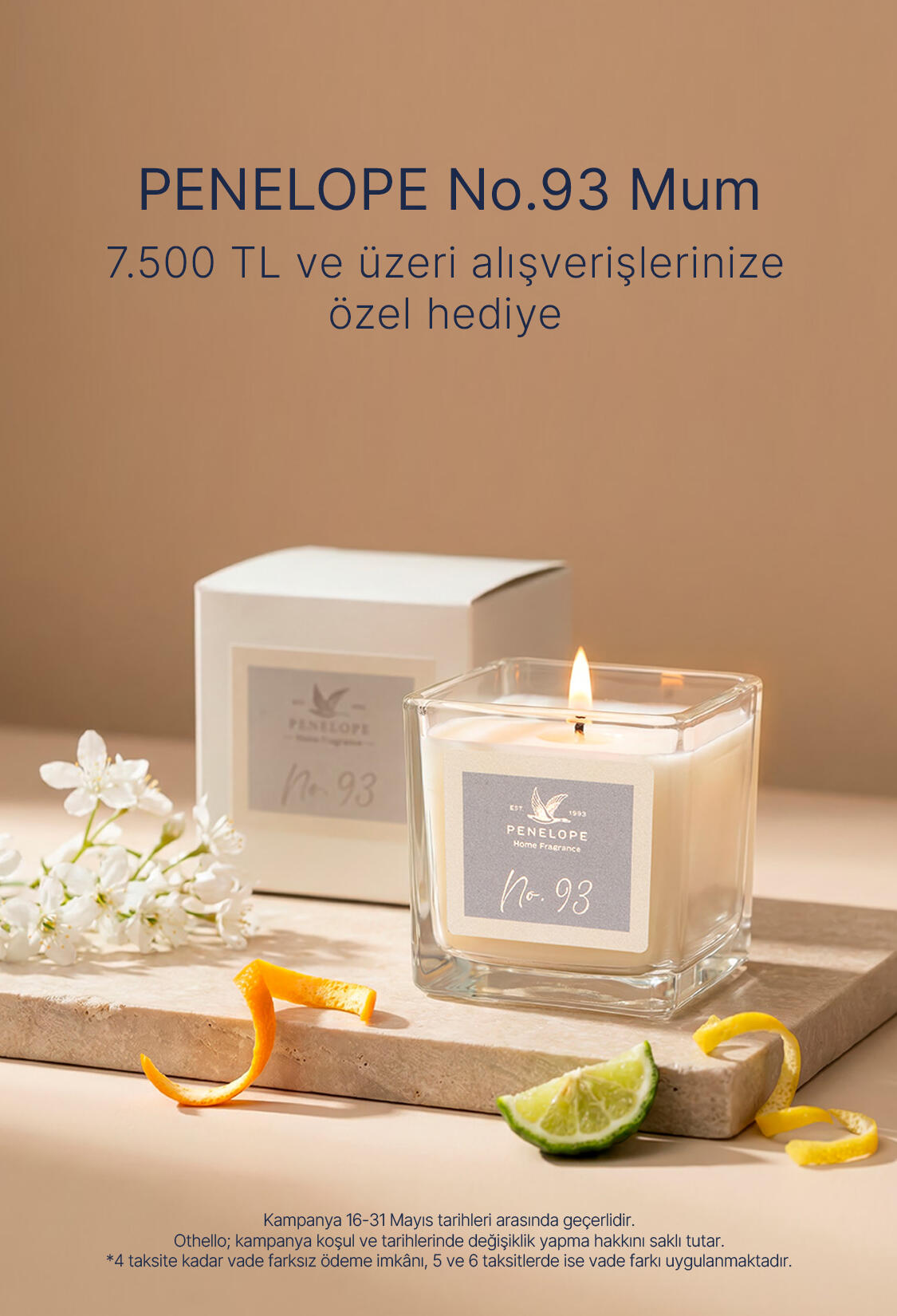 7500 TL Üzeri Alışverişe Hediye Mum