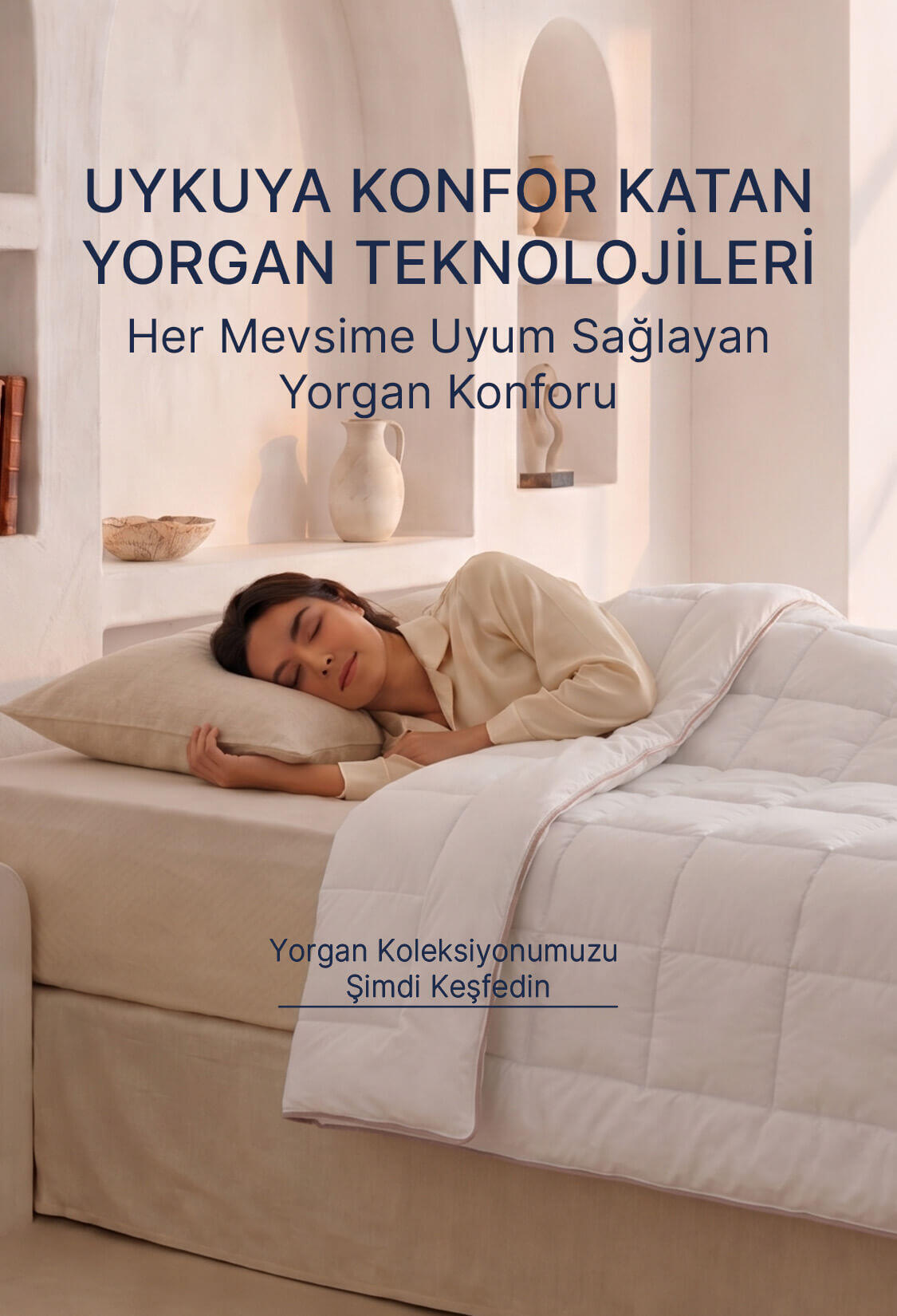 Uykuya Konfor Katan Yorgan Teknolojileri (Haziran)