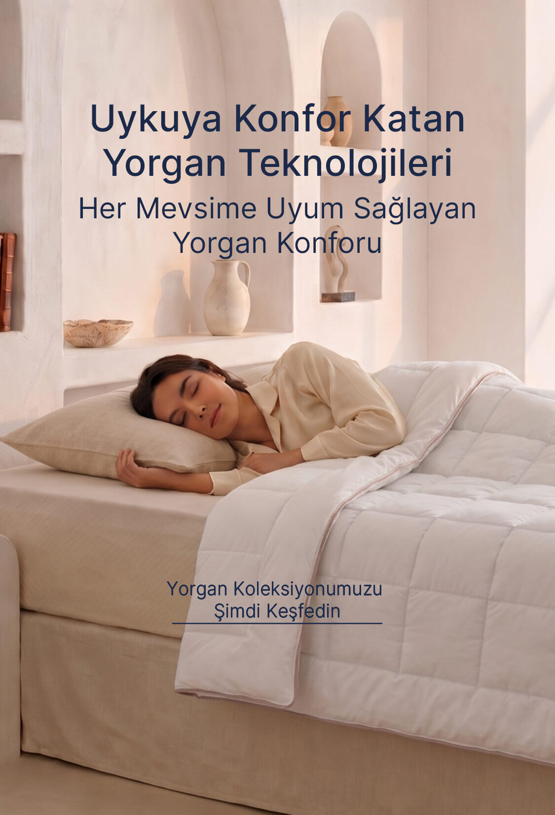 Uykuya Konfor Katan Yorgan Teknolojileri (Haziran)